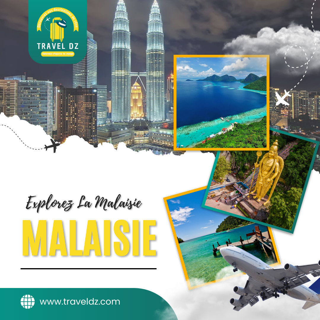Travel Dz offres malaisie